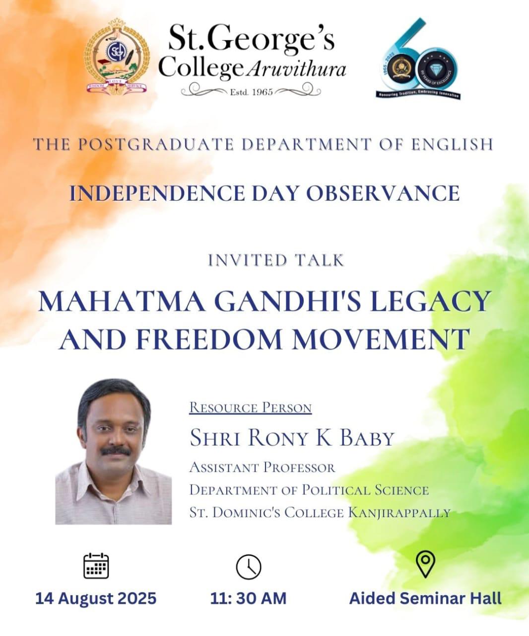 Mahatma Gandhi's Legacy and Freedom Movemenet - talk